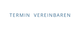 TERMIN  VEREINBAREN