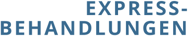 EXPRESS- BEHANDLUNGEN